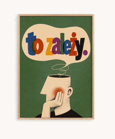 Plakat "TO ZALEŻY"
